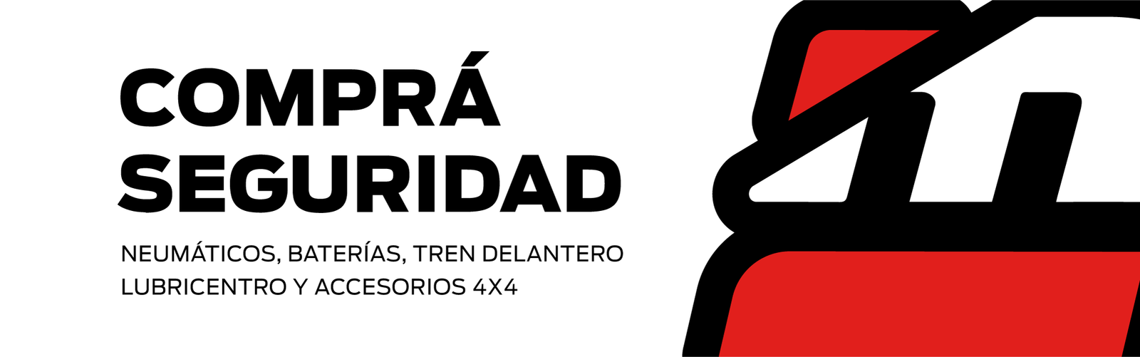 Comprá seguridad — Neumáticos, baterías, tren delantero, lubricentro y accesorios 4x4 | Mantello